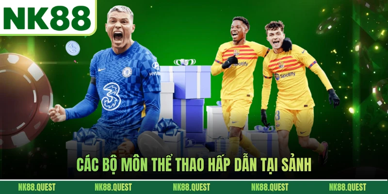Các bộ môn thể thao hấp dẫn tại sảnh